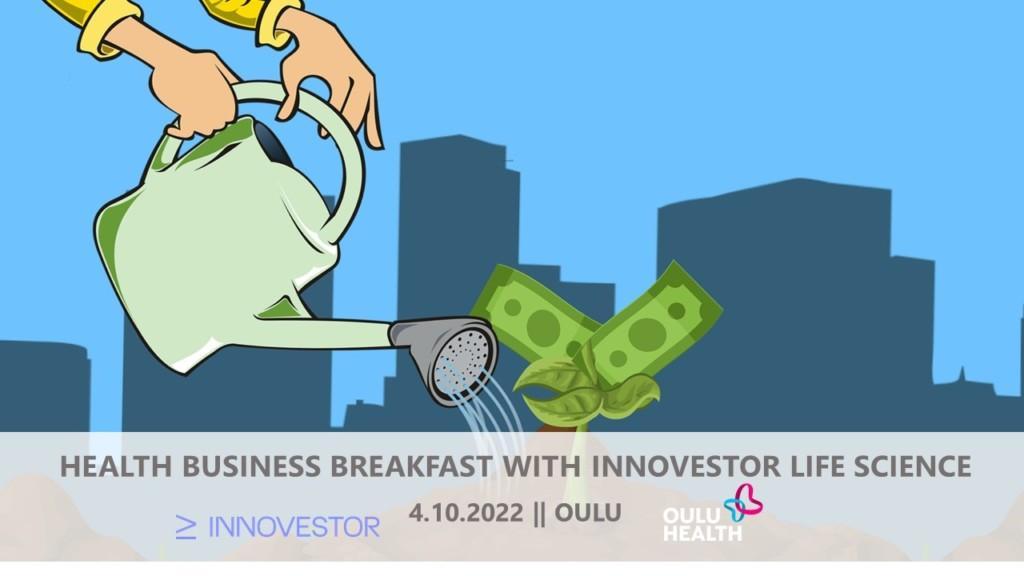 Health Business Breakfast with Innovestor Life Science, Oulu