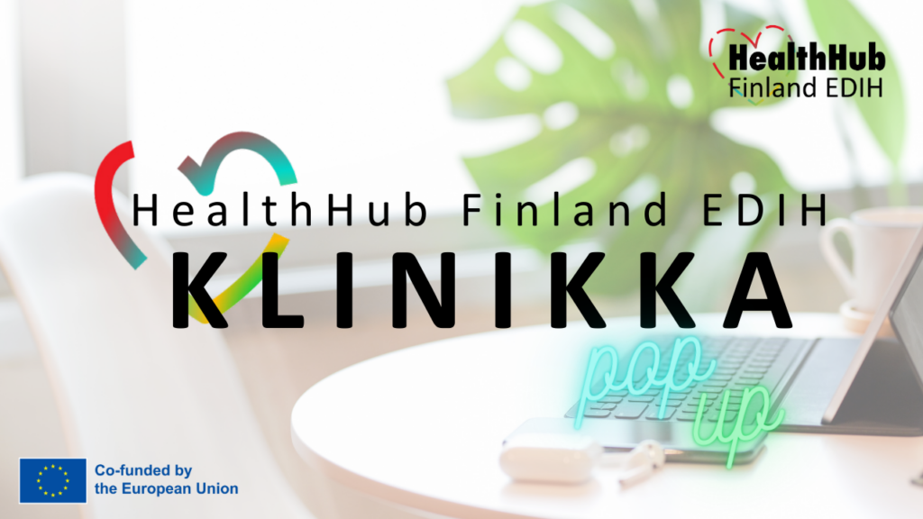 HealthHub Finland EDIH pop-up clinic is coming to Oulu