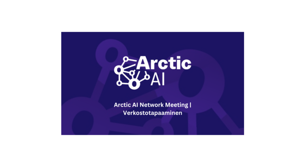 Sixth Arctic AI meeting: exploring the Metaverse, Oulu